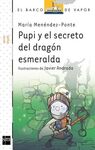 PUPI Y EL SECRETO DEL DRAGÓN ESMERALDA