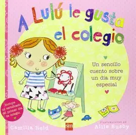 A Lulú le Gusta el Colegio
