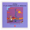 JUAN Y LA HABICHUELA MAGICA