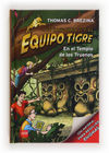 UN CASO PARA TI Y EL EQUIPO TIGRE. 1: EN EL TEMPLO DE LOS TRUENOS