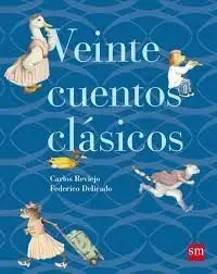 Veinte Cuentos Clásicos