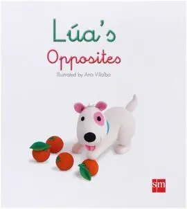 Lúa's Opposites