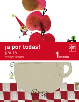 Savia - Método Globalizado - 1º Ed. Prim. - 1º Trim. (Pauta)