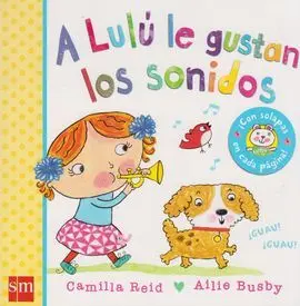 A Lulú le Gustan los Sonidos