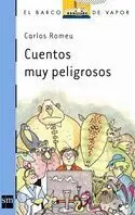 Cuentos Muy Peligrosos