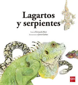 Lagartos y Serpientes