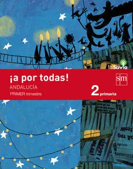 ¡A por Todas! Pauta - 2º Ed. Prim - 1 Trim. (Savia) (Andalucía)