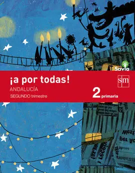 ¡A por Todas! Pauta - 2º Ed. Prim - 2 Trim. (Savia) (Andalucía)