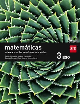 Matemáticas Orientadas a las Ciencias Aplicadas - 3º eso. (Savia)
