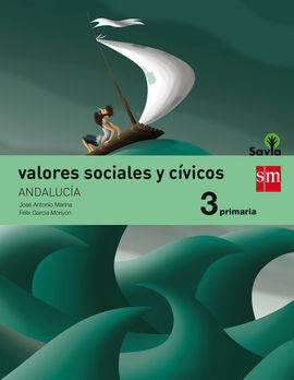 VALORES SOCIALES Y CÃVICOS - 3Âº ED. PRIM. (SAVIA) (ANDALUCÃA)