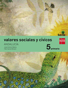 VALORES SOCIALES Y CÃVICOS - 5Âº ED. PRIM. (SAVIA) (ANDALUCÃA)