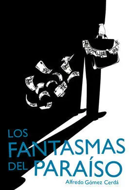 Los Fantasmas del Paraiso