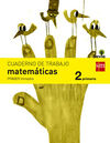 MATEMÁTICAS 2 - CUADERNO 1 TRIM. - SAVIA - 2º ED. PRIM.