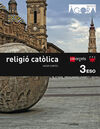 RELIGIÓ CATÒLICA - 3º ESO (ÁGORA)