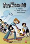 LOS FUTBOLÍSIMOS. 7: EL MISTERIO DEL PENALTI INVISIBLE