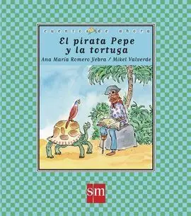 El Pirata Pepe y la Tortuga