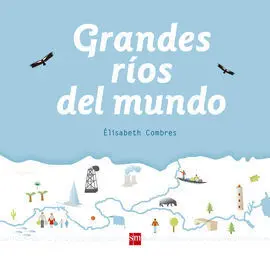Grandes Ríos del Mundo