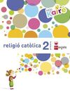 RELIGIÓ CATÒLICA - 2º ED. PRIM. - NOU KAIRÉ
