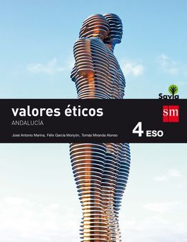 VALORES ÃTICOS - 4Âº ESO - SAVIA (ANDALUCÃA)