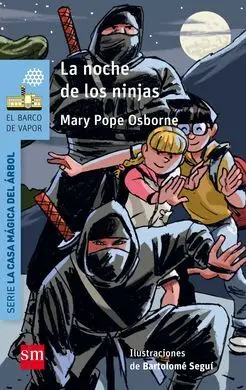 La Casa Mágica del Árbol. 5: la Noche de los Ninjas