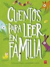 CUENTOS PARA LEER EN FAMILIA