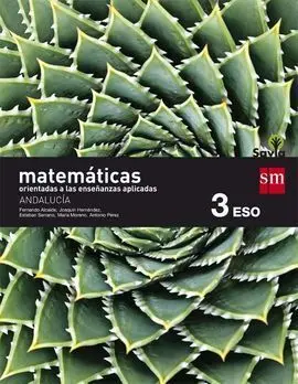 Matemáticas Orientadas a las Ciencias Aplicadas - 3º eso - Savia (Andalucía)