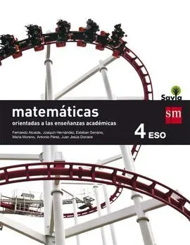 Matemáticas Orientadas a las Enseñanzas Académicas Savia- 4º eso