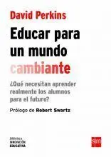 Educar para un Mundo Cambiante