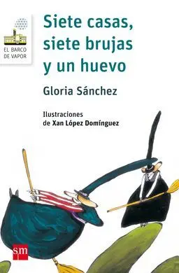 Siete Casas, Siete Brujas y un Huevo