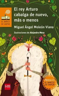 El Rey Arturo Cabalga de Nuevo, Más o Menos
