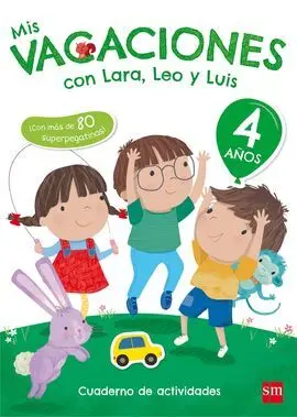 Mis Vacaciones con Lara, Leo y Luis - 4 Años