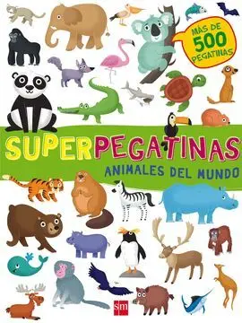 Superpegatinas. Animales del Mundo