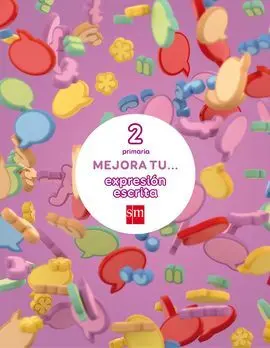 Mejora tu... Exprensión Escrita - 2º Ed. Prim.