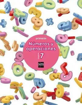 Cuaderno 7 de Números y Operaciones - Primaria