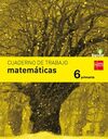 CUADERNO DE MATEMÁTICAS - 6º ED. PRIM. - SAVIA