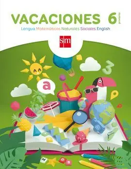 Vacaciones - 6º Ed. Prim.
