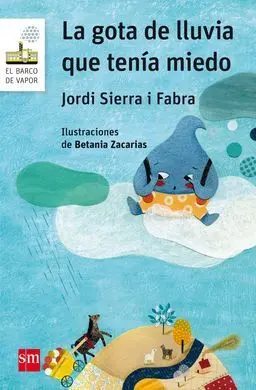 La Gota de Lluvia que Tenía Miedo