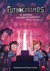 LOS FUTBOLÍSIMOS 12. EL MISTERIO DEL OBELISCO MÁGICO