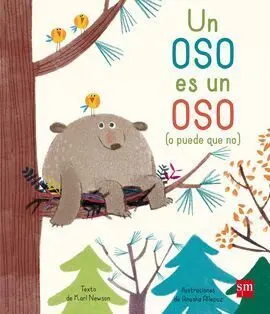 Un Oso Es un Oso(O Puede que No)