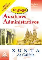 Auxiliares Administrativos. En Galego. Xunta de Galicia