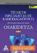 Temario Vol. ii. Técnicos Especialistas de Radiodiagnóstico del Servicio Vasco de Salud. Osakidetza