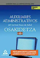 Temario Vol. i - Auxiliar Administrativos del Servicio Vasco de Salud. Osakidetza