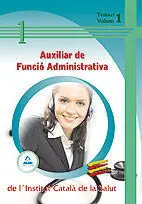 Temari V. 1 Auxiliar de Funció Administrativa de L'institut Català de la Salut