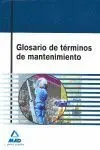 Glosario de Términos de Mantenimiento