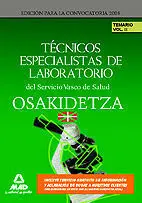 Temario Vol. ii. Técnicos Especilistas de Laboratorio del Servicio Vasco de Salud. Osakidetza