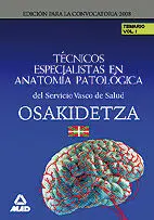 Temario Vol. i - Técnicos Especialistas en Anatomía Patológica del Servicio Vasco de Salud Osakidetza