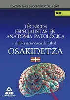 Test - Técnicos Especilistas en Anatomía Patológica del Servicio Vasco de Salud. Osakidetza