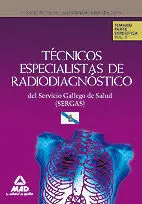 Técnicas Especialistas de Radiognóstico. Temario Parte Específica Vol Ii