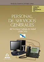 Personal de Servicios Generales. Temario Parte Específica. Vol I (Sergas)