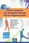 Cómo Superar las Pruebas Físicas de las Oposiciones